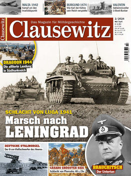 Clausewitz: Das Magazin fur Militargeschichte 2/2024