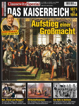Das Kaiserreich 1871-1914 (Clausewitz Spezial)