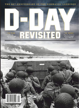 D-Day Revisited: The 80th Anniversary of the Normandy Landings 