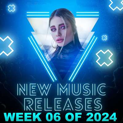VA - New Music Releases [Week 06] (2024) MP3