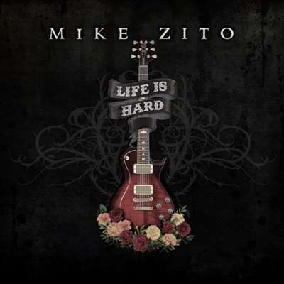 Mike Zito - Life Is Hard [24-bit Hi-Res] (2024) FLAC