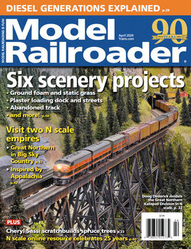 Model Railroader 2024-04