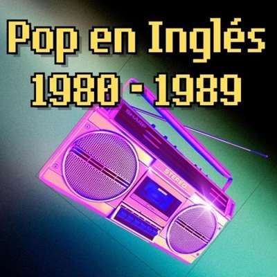 VA - Pop En Ingls 1980 - 1989 (2024) MP3