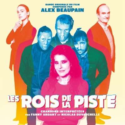 OST - Alex Beaupain - Les rois de la piste [24-bit Hi-Res, Bande originale du film] (2024) FLAC
