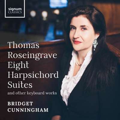 Bridget Cunningham - Thomas Roseingrave: Harpsichord Suites [24-bit Hi-Res] (2024) FLAC