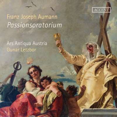 Ars Antiqua Austria - Aumann: Oratorium De Passione Domini Nostri Jesu Christi [24-bit Hi-Res] (2024) FLAC