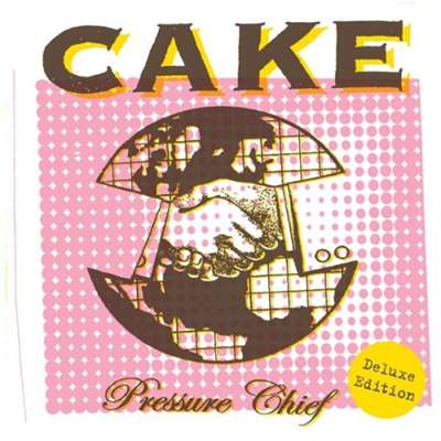 Cake - Pressure Chief [24-bit Hi-Res, Deluxe Edition] (2024) FLAC
