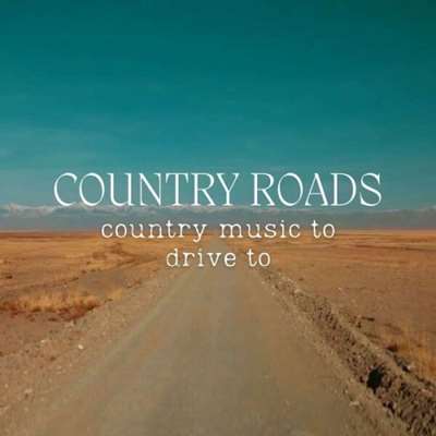 VA - Country Roads: Country Music To Drive To (2024) MP3