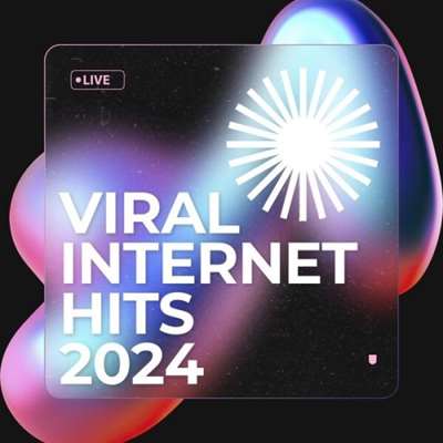 VA - Viral Internet Hits (2024) MP3