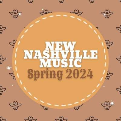 VA - New Nashville Music - Spring (2024) MP3