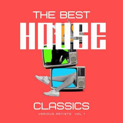 VA - The Best House Classics [Vol. 1] (2024) MP3