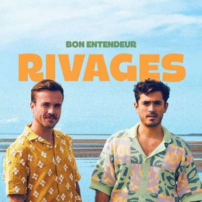 Bon Entendeur - Rivages (2024) FLAC