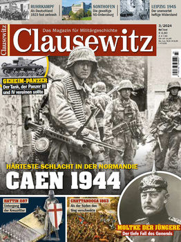 Clausewitz: Das Magazin fur Militargeschichte 3/2024