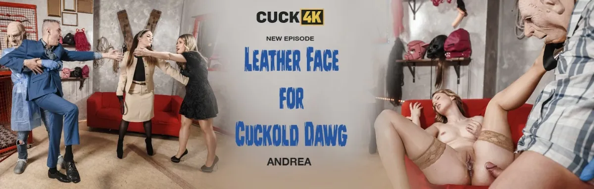 [Cuck4K.com / Vip4K.com] Andrea (Leather Face for Cuckold Dawg) [2024 г., Gonzo, Hardcore, All Sex, POV, 1080p]
