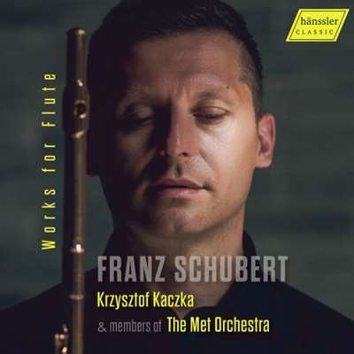 Krzysztof Kaczka - Schubert: Works For Flute (2024) FLAC