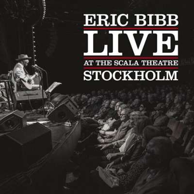 Eric Bibb - Live At The Scala Theatre Stockholm [24-bit Hi-Res] (2024) FLAC
