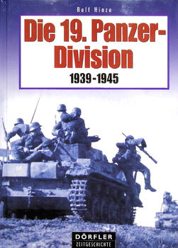 Die 19. Panzer-Division 1939-1945