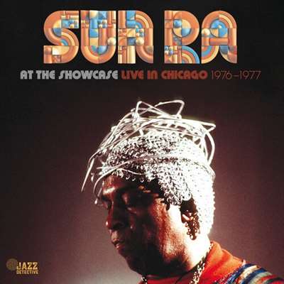 Sun Ra - At The Showcase: Live In Chicago 1976-1977 [Live] (2024) FLAC