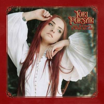 Tori Forsyth - All We Have Is Who We Are [24-bit Hi-Res] (2024) FLAC