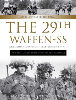 The 29th Waffen-SS Grenadier Division "Italienische Nr.1"
