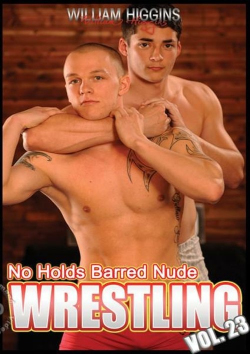 William Higgins No Holds Barred Nude Wrestling Vol 23