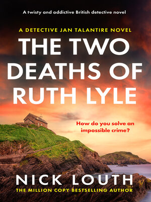 The Two Deaths of Ruth Lyle by Nick Louth