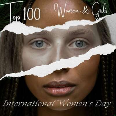 VA - Top 100 - Women & Girls - International Women's Day (2024) MP3