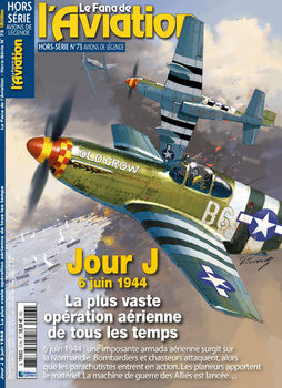 Jour J 6 Juin 1944 (Le Fana de LAviation Hors-Serie 73)