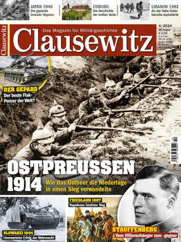 Clausewitz: Das Magazin fur Militargeschichte 4/2024