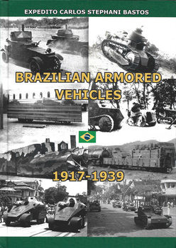 Brazilian Armored Vehicles 1917-1939