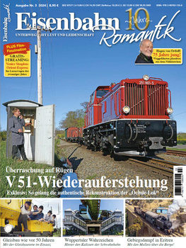 Eisenbahn Romantik 3/2024