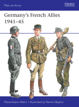 Germanys French Allies 1941-1945 (Osprey Men-at-Arms 556)