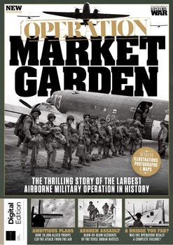 Operation Market Garden (History of War) (2024)