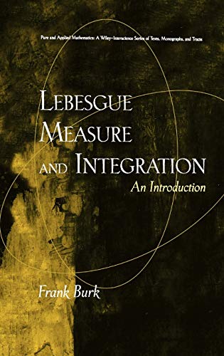 Lebesgue Measure and Integration