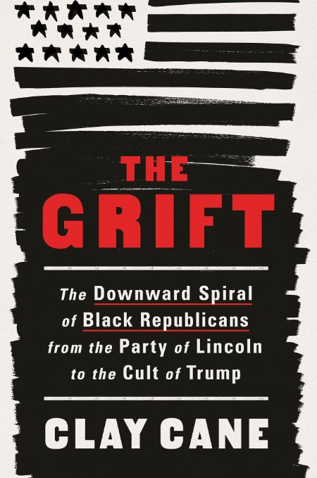 The Grift by Clay Cane