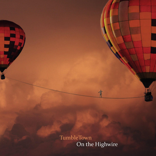 TumbleTown - On the highwire (2024)