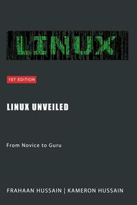 Linux Unveiled From Novice to Guru