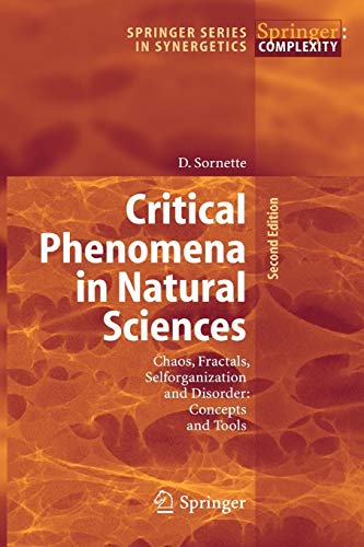 Critical Phenomena in Natural Sciences Chaos, Fractals, Selforganization and Disorder Concepts and Tools
