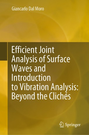 Efficient Joint Analysis of Surface Waves and Introduction to Vibration Analysis (2024)