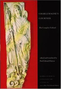 Charlemagne's Courtier The Complete Einhard (Readings in Medieval Civilizations and Cultures)