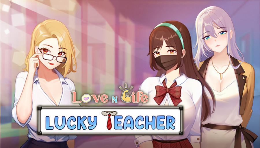 Reborn Entertainment - Love n Life: Lucky Teacher Ver.1.0.0_0R0 Final + DLC Full Save (uncen-eng)