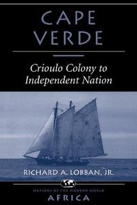 Cape Verde Crioulo Colony To Independent Nation