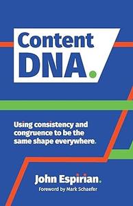 Content DNA Using consistency and congruence to be the same shape everywhere