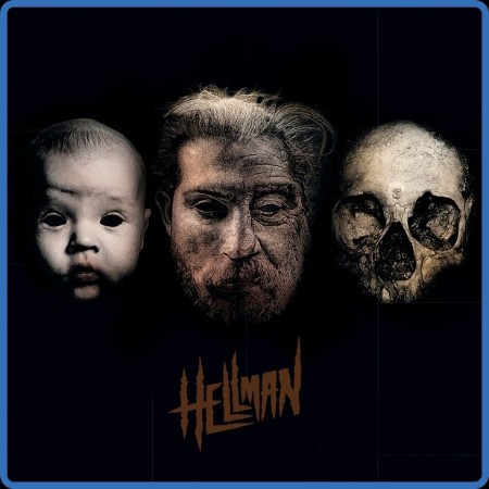 Hellman - Born, Suffering, Death 2024