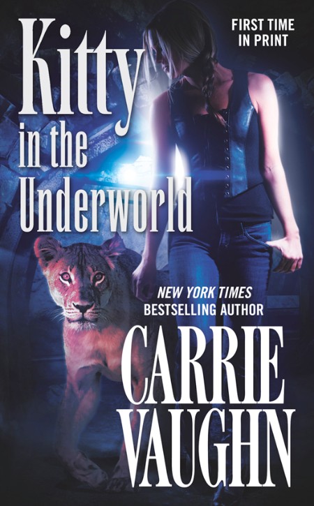 Kitty in the Underworld by Carrie Vaughn