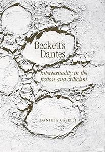 Beckett’s Dantes Intertextuality in the fiction and criticism
