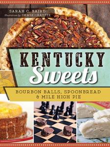 Kentucky Sweets Bourbon Balls, Spoonbread & Mile High Pie