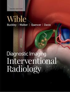 Diagnostic Imaging Interventional Radiology (3rd Edition)