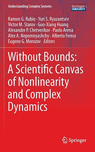 Without Bounds A Scientific Canvas of Nonlinearity and Complex Dynamics (2024)