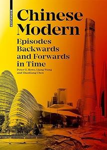 Chinese Modern Episodes Backward and Forward in Time (2024)